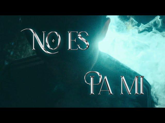 07. Ober - No es pa mi (VISUALIZER)