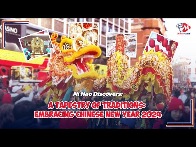 Ni Hao Discovers: A Tapestry of Traditions: Embracing Chinese New Year 2024