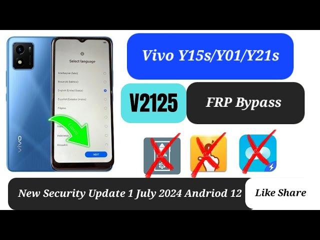 VIVO NEW METHOD Y01/Y15s/Y15C/Y16/Y21sV2125 FRP BYPASS 2024 LATEST UPDATE VERSION 12\13 1 JULY 2024.