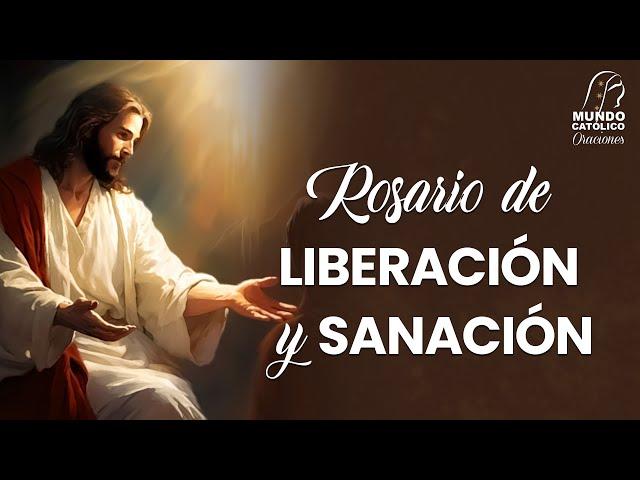 Rosario de Liberación y Sanación