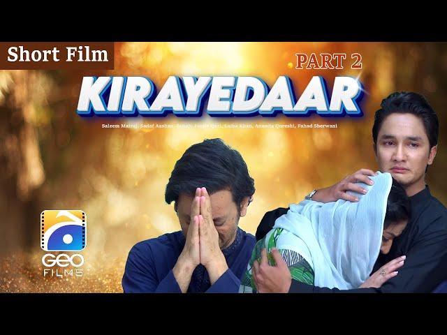 Kirayedaar | Part 02 | Short Film | Laiba Khan - Sadaf Aashan - Fazila Qazi | HAR PAL GEO