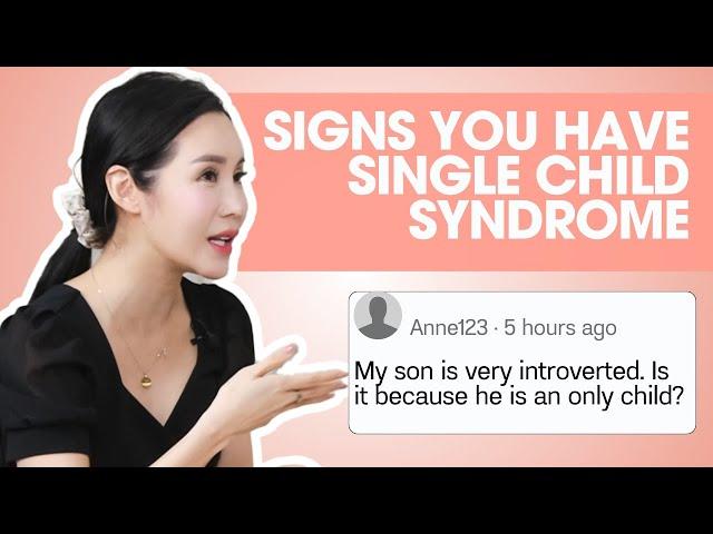 Single Child Issues - Just Parenthings Episode 8