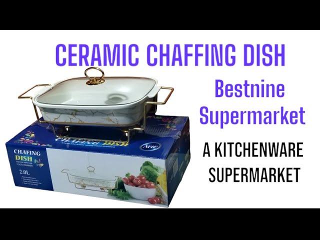 CERAMIC CHAFFING DISH | KAMUKUNJI SHOPPING DESTINATION | BESTNINE SUPERMARKET | UKWALA ROAD OTC AREA