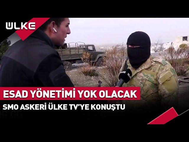 Esad Yönetimi Yok Olacak! SMO Askeri İlk Kez Ülke TV'ye Konuştu...