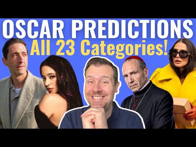 Very Final Oscar Predictions 2025!