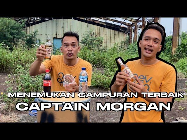 CAPTAIN MORGAN (campuran terbaik untuk captain morgan versi gue)