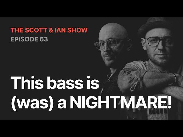 This bass is (was) a NIGHTMARE! The worst we ever bought | EP63 | The SBL Podcast #199