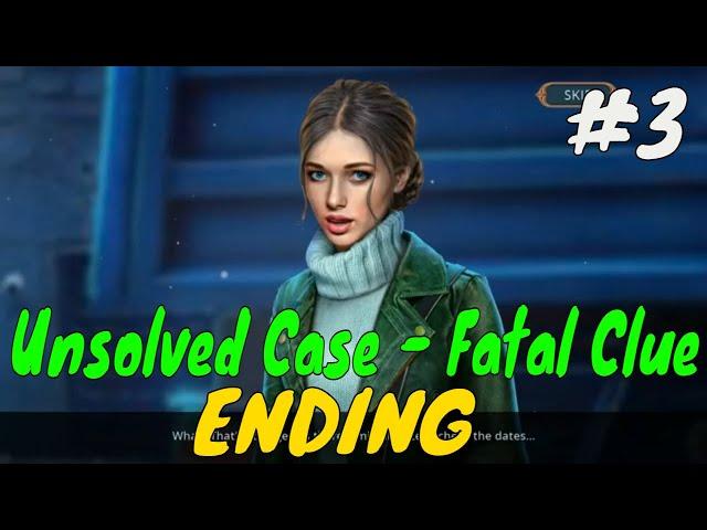 Unsolved Case - Fatal Clue Collector's Edition-Chapter 3  Clue On Fire-Gameplay-ENDING