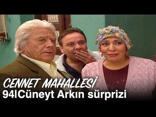 Cüneyt Arkın Cennet Mahallesi'nde | Cennet Mahallesi 94. Bölüm