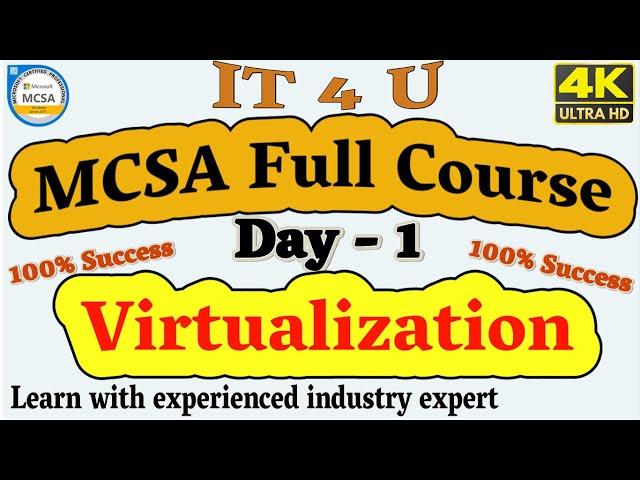 MCSA Full Course Day -1 Virtualization, Windows Server 2019 [Hindi] #IT4U #MCSA #Virtualization