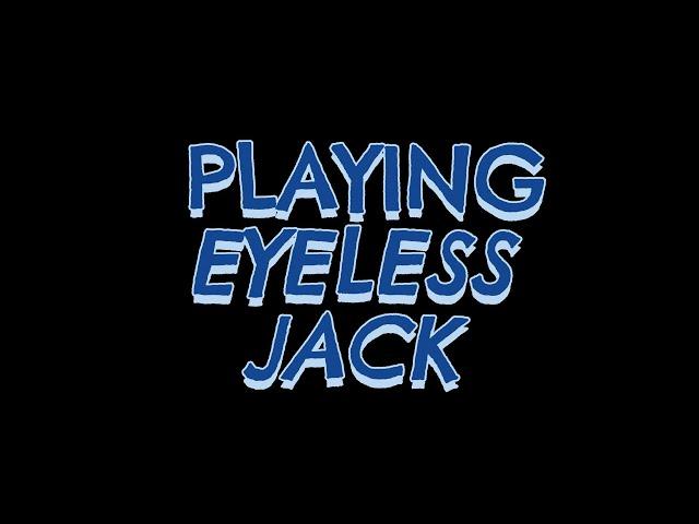 Playing EYELESS JACK on ROBLOX!