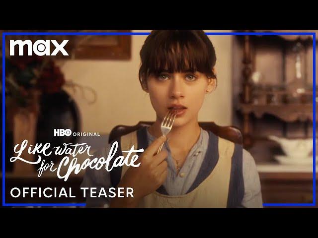 Like Water For Chocolate | Official Teaser | Max