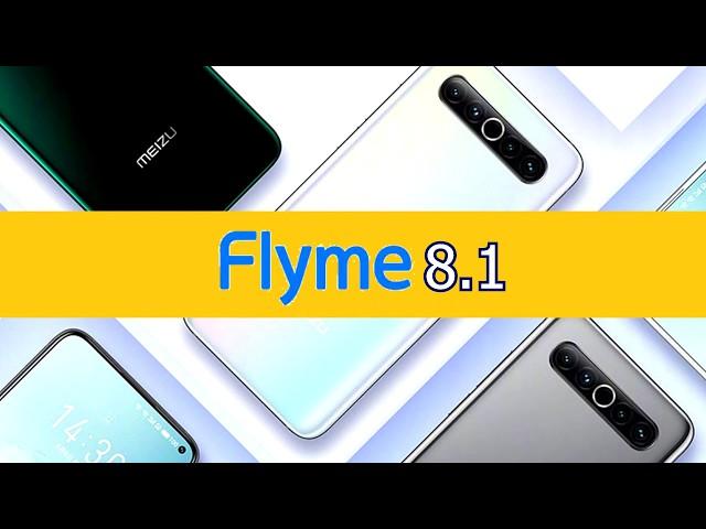 Meizu Flyme 8.1 - Получила Новый движок OneMind 4.0 AI Engine! Список Моделей Которые Обновятся