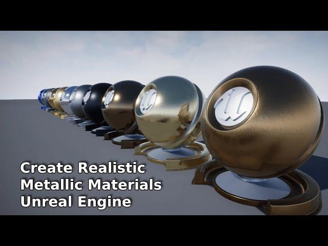 How to Create Realistic Metallic Materials in Unreal Engine - UE Beginner Tutorial