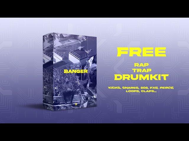 (FREE) Rap/Trap FR Drum Kit  - ''BANGER'' | Free Drum Kit