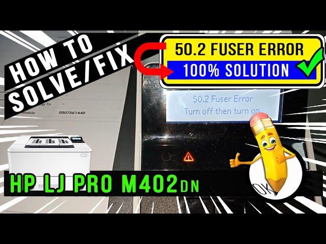 50.2 Fuser Error | 100% Solution