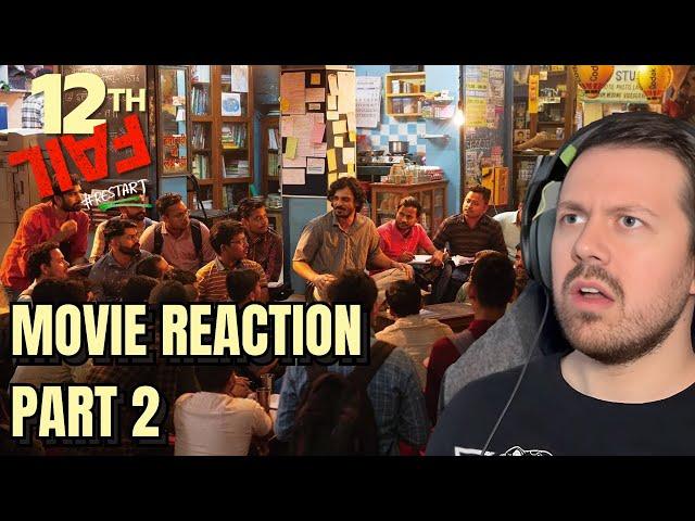 12th Fail (2023) Part 2/3 | FIRST TIME MOVIE REACTION!!