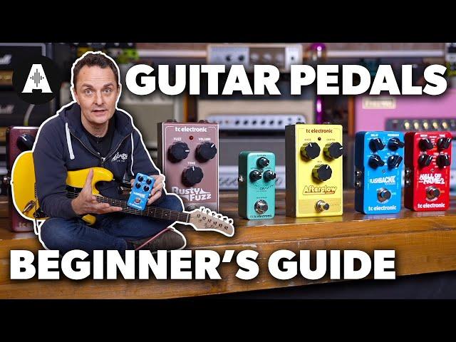 Choosing Your First Guitar Pedals! - A Beginners Guide