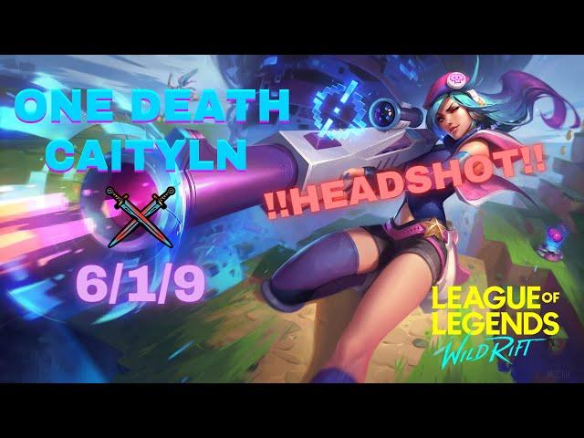 CAITLYN ONE DEATH CHALLENGE | BOT LANE GAMEPLAY | WILD RIFT | SEASON 8 | (BUILD & RUNES)