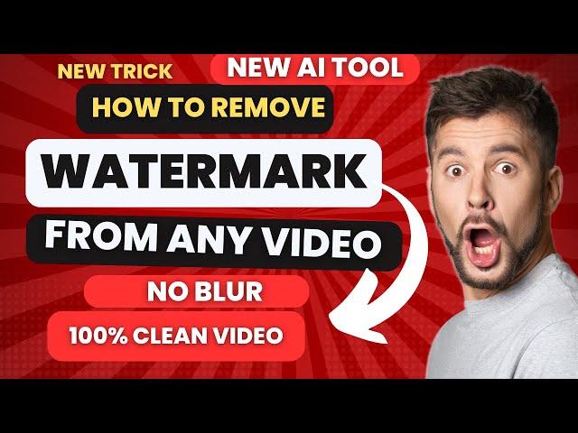 How to Remove Watermark from Video WITHOUT Blur | New Trick | Clean Video in 1 minute | 100% working