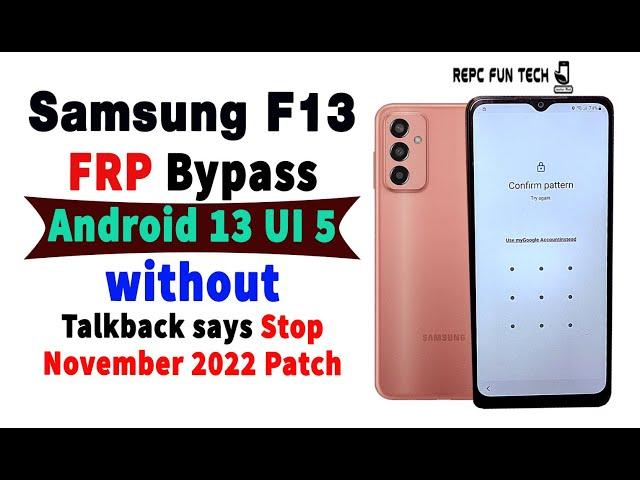 android 13  frp bypass | smsung f13 frp talkback not working | sm-e135f frp 2023