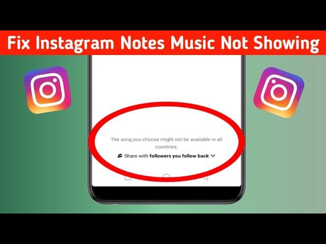 How To Fix The Song You Choose Might Not Be Available In All Countries | IG Notes Music Not Showing