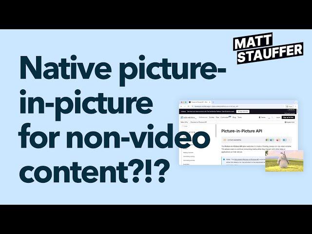 How to add your own browser-native picture-in-picture for non-video content