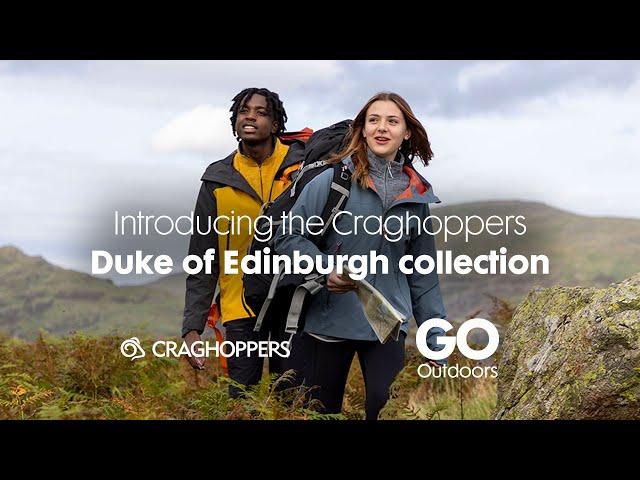 Introducing the Craghoppers Duke of Edinburgh Collection