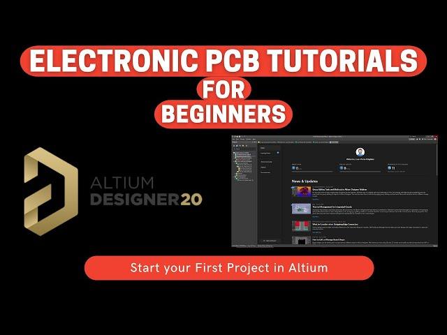 Altium Designer Tutorials - How to create your first project in Altium