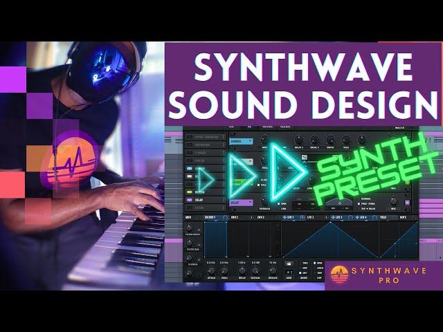 Synthwave Sound Design Tutorial - How To Make a Synth Preset (Part 1) SynthwavePro.com