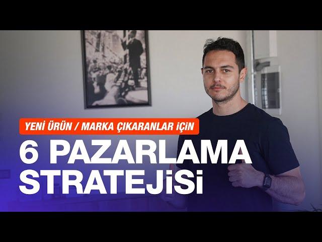 Yeni ürün/marka çıkaranlar için 6 pazarlama stratejisi | Kısa ve Öz 191