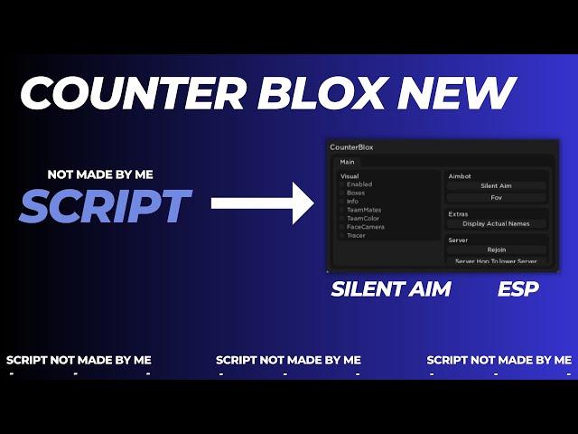 Counter Blox (Script) ESP SLIENT AIM AND MORE 