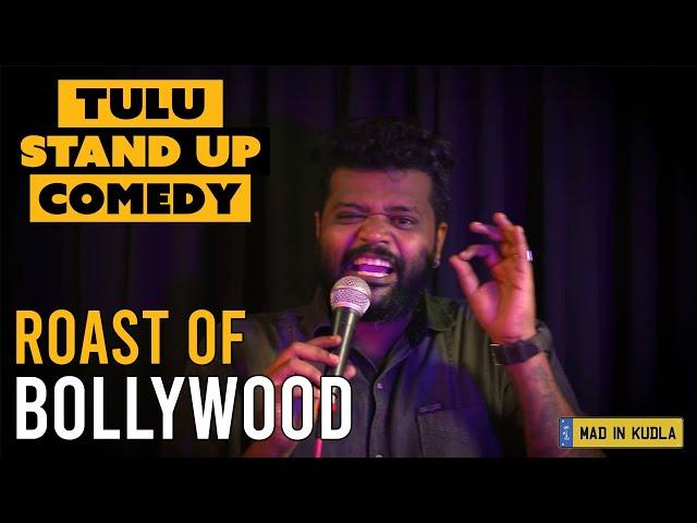 Roast Of Bollywood | Tulu Standup Comedy | One Man Show