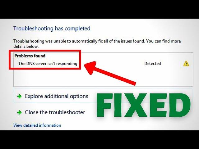Problem Found: the DNS Server isn't responding Error on Windows 10/7 [SOLVED]