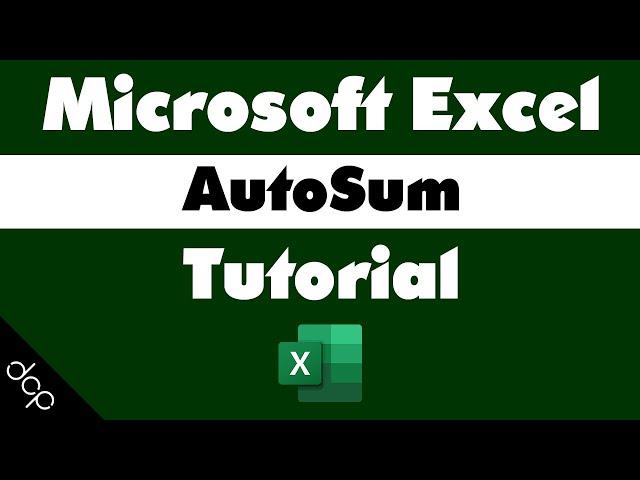 Excel AutoSum Tutorial