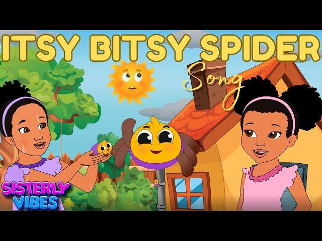 Itsy Bitsy Spider | Sisterly Vibes Kids Songs & Nursery Rhymes