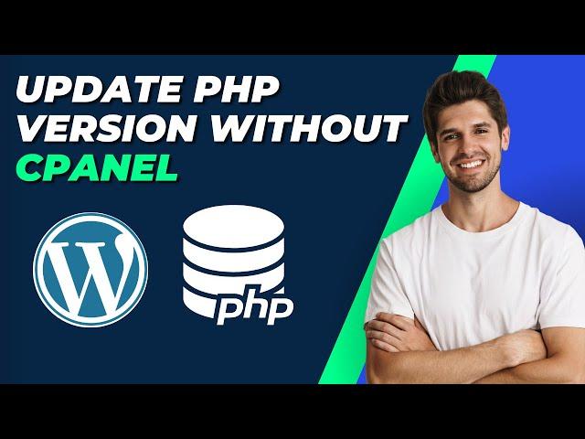 How To Update PHP Version In Wordpress Without cPanel