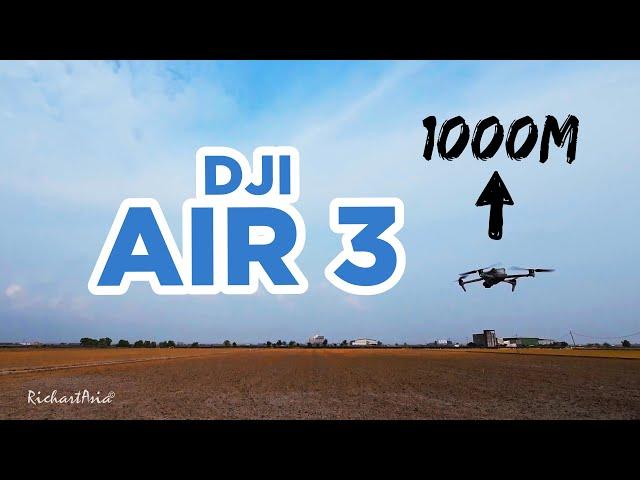 DJI AIR 3 at 1000m Test