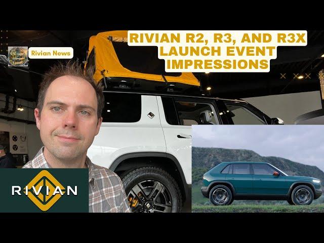 The Rivian R2, R3, and R3X blew us away! - Launch Event Impressions and Reaction | Most Exciting EV