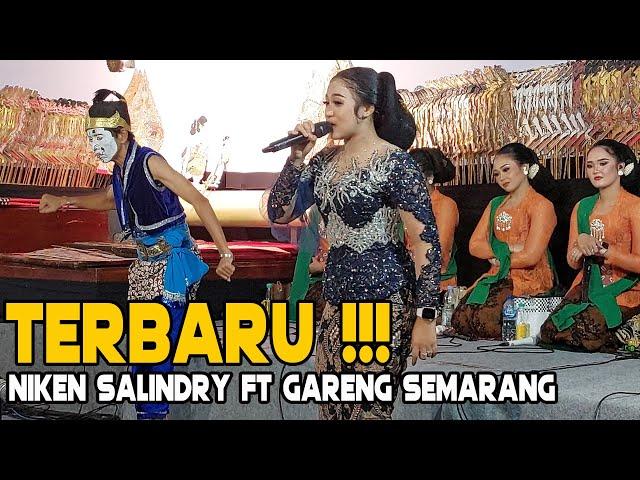 NIKEN SALINDRY TERBARU FT GARENG SEMARANG LIMBUKAN KI CAHYO KUNTADI