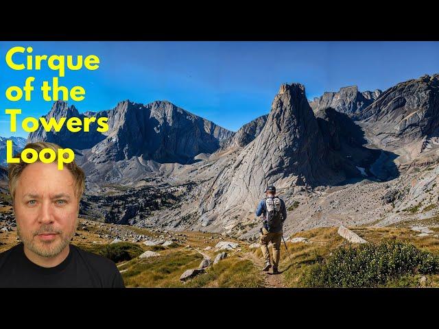 99% of Hiking Loops are NOT This Good |Cirque of the Towers Loop