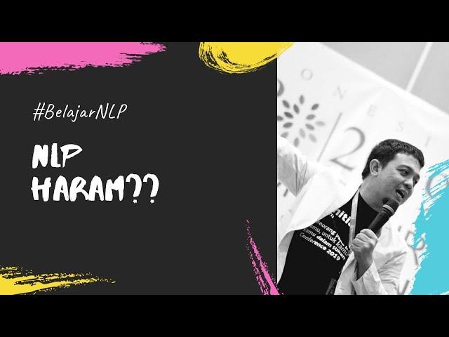 [Seri Belajar NLP] NLP Haram???