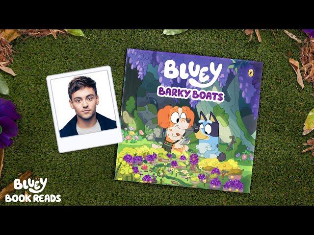 Barky Boats  Read By Tom Daley | Bluey Book Reads | Bluey