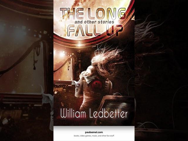 Exclusive Interview: “The Long Fall Up” Author William Ledbetter Promo