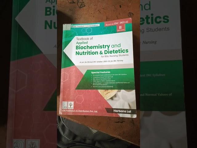 Biochemistry and nutrition and dietetics for bsc Nursing student# second semester book # short video