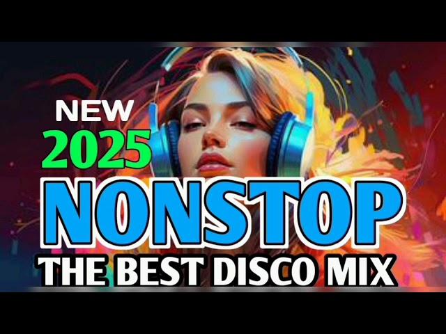 NEW (NONSTOP 2025 DISCO MIX) DJ JRCMIX