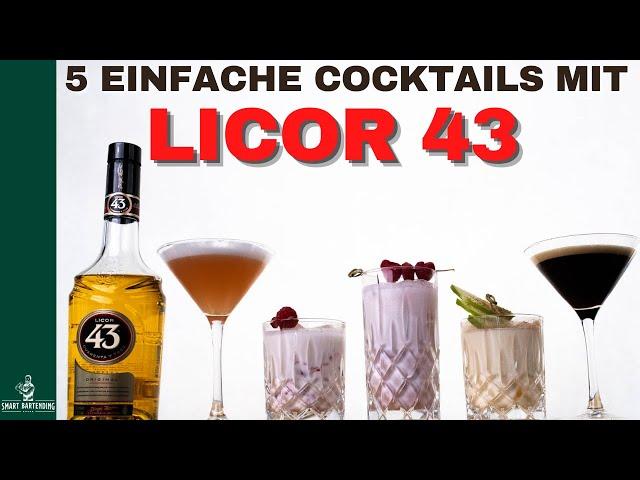 5 Cocktails mit Licor 43 /43er!  (Schnell + Einfach)