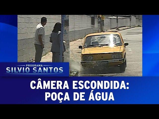 Poça de água | Câmera Escondida (12/03/17)