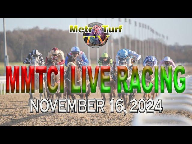 16 November 2024 | Philippines Horse Racing Live | Metro Manila Turf Club Inc.