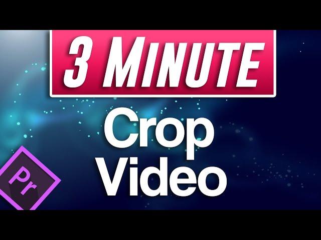 How to Crop Video Tutorial | Premiere Pro 2020